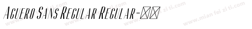 Aguero Sans Regular Regular字体转换